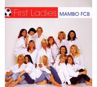 First Ladies - Mambo No.5 (Fc Bayern)