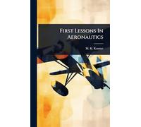 First Lessons In Aeronautics