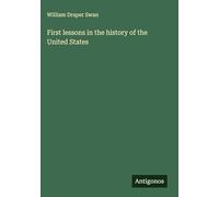 First lessons in the history of the United States