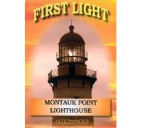First Light: Montauk Point Lighthouse