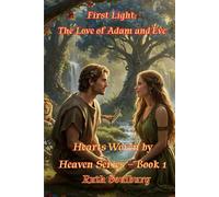 First Light: The Love of Adam and Eve