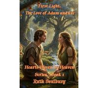 First Light: The Love of Adam and Eve