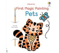 First Magic Painting Pets – Usborne