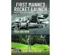 First Manned Rocket Launch: Then and Now