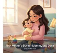 First Mother's Day for Mommy and Daya