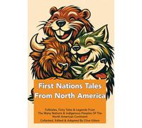 First Nations Tales From North America: 9