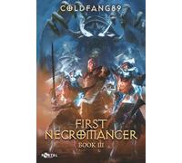 First Necromancer Book Three: A System Descent LitRPG Adventure