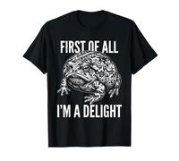 First of all I'm A Delight Grumpy Desert Rain Frog Maglietta