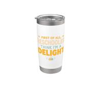 First of All Preschoolers Think Im a Delight Back To School Bicchiere termico in acciaio inox doppia parete