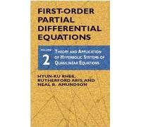First-Order Partial Differential Equations: Theory and Application of Hyperbolic Systems of Quasilinear Equations: 2
