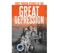 First-Person Stories of the Great Depression