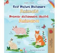 First Picture Dictionary - Animals (English French Bilingual Children's Book)