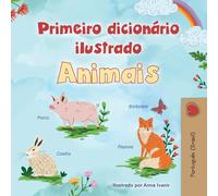 First Picture Dictionary - Animals (Portuguese Brazilian Children's Book)