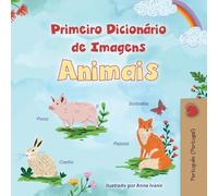 First Picture Dictionary - Animals (Portuguese Children's Book - Portugal)