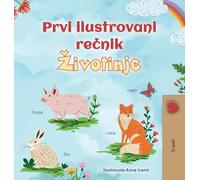 First Picture Dictionary - Animals (Serbian Children's Book - Latin Alphabet)