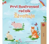First Picture Dictionary - Animals (Serbian Children's Book - Latin Alphabet)