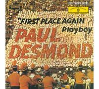 First Place Again - Paul Desmond by Paul Desmond (2012-05-01)