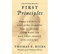 Thomas E Ricks First Principles (Tascabile)