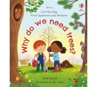 First Questions and Answers: Why do we need trees? (Very First Questions & Answers)