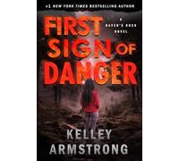 First Sign of Danger: 4