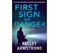 First Sign of Danger: A Haven's Rock Novel