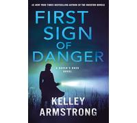 First Sign of Danger: A Haven's Rock Novel