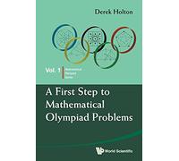 First Step To Mathematical Olympiad Problems, A: 1