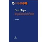 First steps. Ideas and activities for the teaching of english in italian primary schools