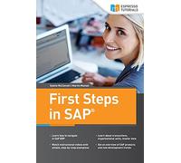 First Steps in SAP: second, extended edition