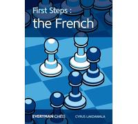 First Steps: The French - Lakdawala Cyrus