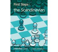 First Steps: The Scandinavian - Lakdawala Cyrus