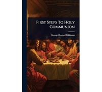 First Steps To Holy Communion