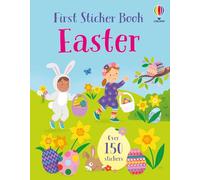 First Sticker Book Easter: A Sticker Activity Book with Eggs, Parades, and Bunnies (First Sticker Books)