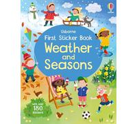 Weather and seasons. First sticker book. Ediz. a colori