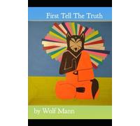 First Tell The Truth