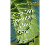 First Ten Minutes of the Day: Die Macht der ersten Minuten