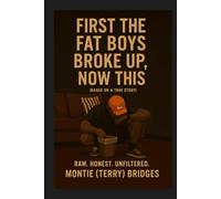 First the Fat Boys broke up Now This: Raw. Honest. Unfiltered.