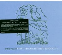 First Thought Best Thought by Arthur Russell (2006-04-02)