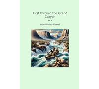 First through the Grand Canyon