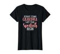 First Time Grandma Let The Spoiling Begin New 1st Time Maglietta