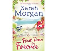 First Time in Forever: A gorgeous feel-good small-town romance from the number one Sunday Times bestselling author.: Book 1