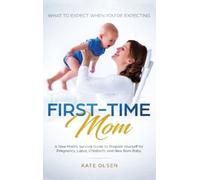 First-Time Mom (Copertina rigida)