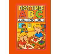 First Timer ABC Coloring Book: Fruits Edition