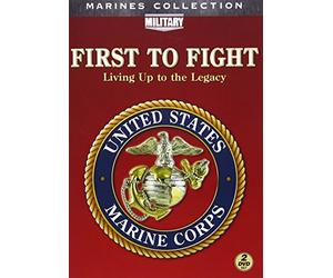 First to Fight: Living Up to the Legacy