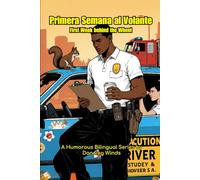 First Week behind the Wheel: Bilingual Jobsite Stories for New Teachers