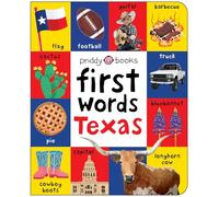 First Words Texas: A Board Book With Pictures and Words All About Texas