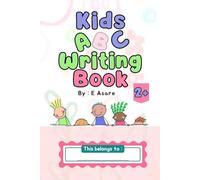 First Writing Book: ABC Handwriting Practice for Kids: Fun and Easy Tracing Workbook with Letters A-Z, Alphabet Practice, and Pre-Writing Skills for Toddlers and Preschoolers