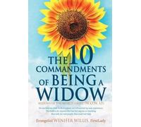 Firstlady Evangelist Wenifer Will The 10 Commandments of Being a Wid (Tascabile)