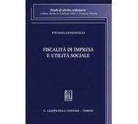 Fiscalità di impresa e utilità sociale