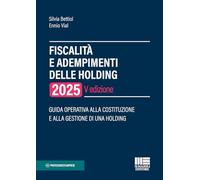 Fiscalità e adempimenti delle Holding 2025